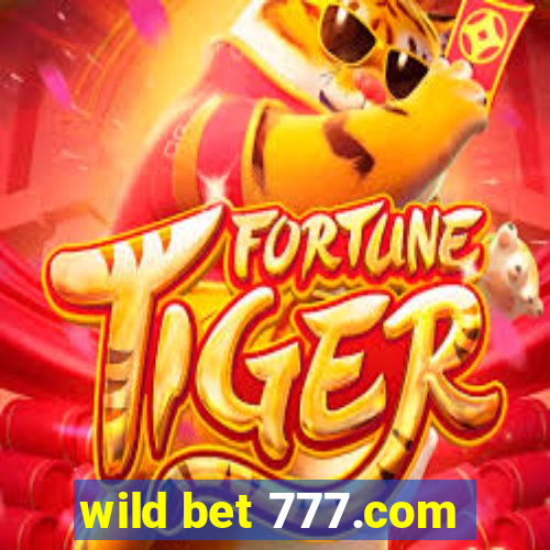 wild bet 777.com